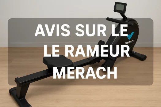 ameur MERACH noir avec écran LCD dans une pièce lumineuse, illustration pour un avis complet sur le rameur MERACH