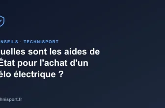 Quelles sont les aides de l&rsquo;État pour l&rsquo;achat d&rsquo;un vélo électrique ?