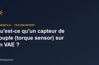 Illustration : Qu'est-ce qu'un capteur de couple (torque sensor) sur un VAE ?