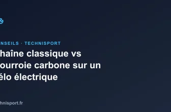 Chaîne classique vs Courroie carbone sur un vélo électrique