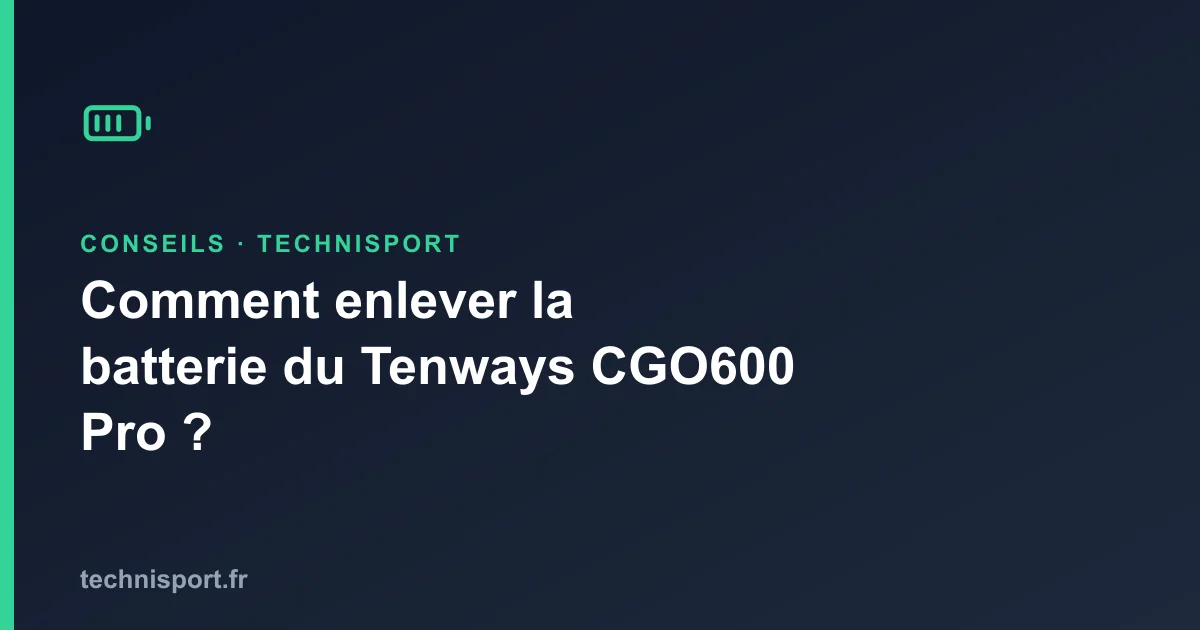 Illustration : Comment enlever la batterie du Tenways CGO600 Pro ?