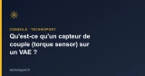Qu&rsquo;est-ce qu&rsquo;un capteur de couple (torque sensor) sur un VAE ?