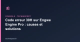 Code erreur 30H sur Engwe Engine Pro : causes et solutions