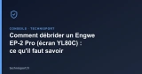 Comment débrider un Engwe EP-2 Pro (écran YL80C) : ce qu&rsquo;il faut savoir