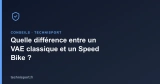 Quelle différence entre un VAE classique et un Speed Bike ?