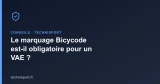 Le marquage Bicycode est-il obligatoire pour un VAE ?