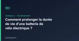 Comment prolonger la durée de vie d&rsquo;une batterie de vélo électrique ?